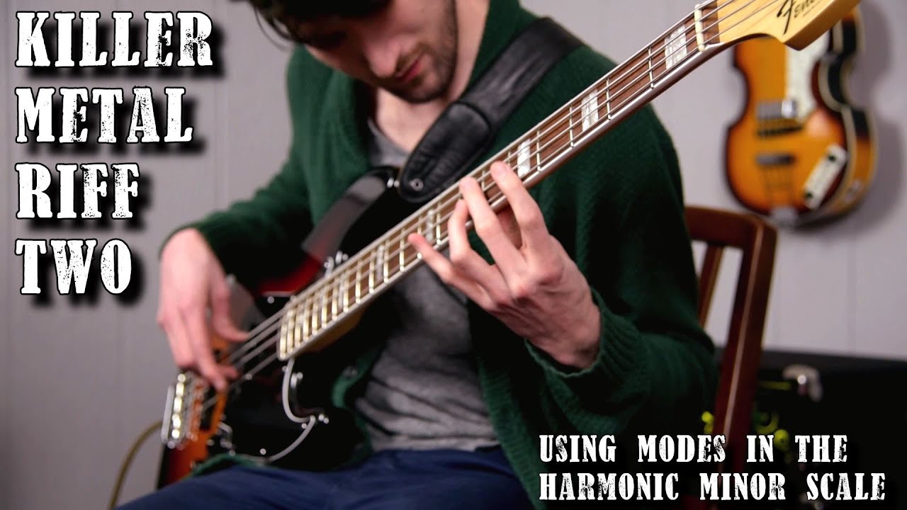 KILLER METAL BASS RIFF 2 – Using Modes in the Harmonic Minor Scale