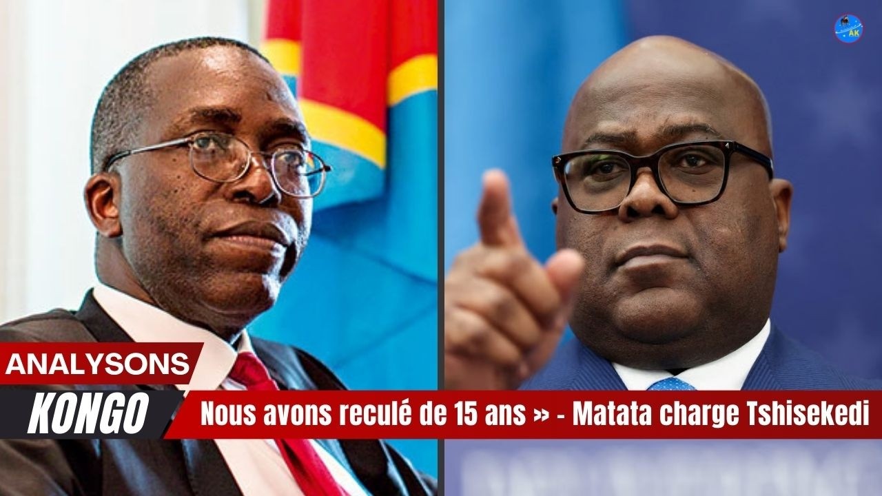 🔥🚨« Nous avons reculé de 15 ans » – Matata charge Tshisekedi 💥