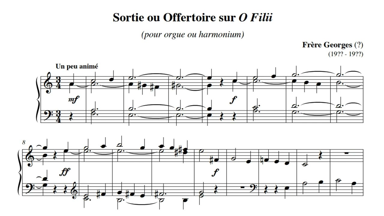 Fr&eacute;re George - Sortie ou Offertoire sur 'O Filii'