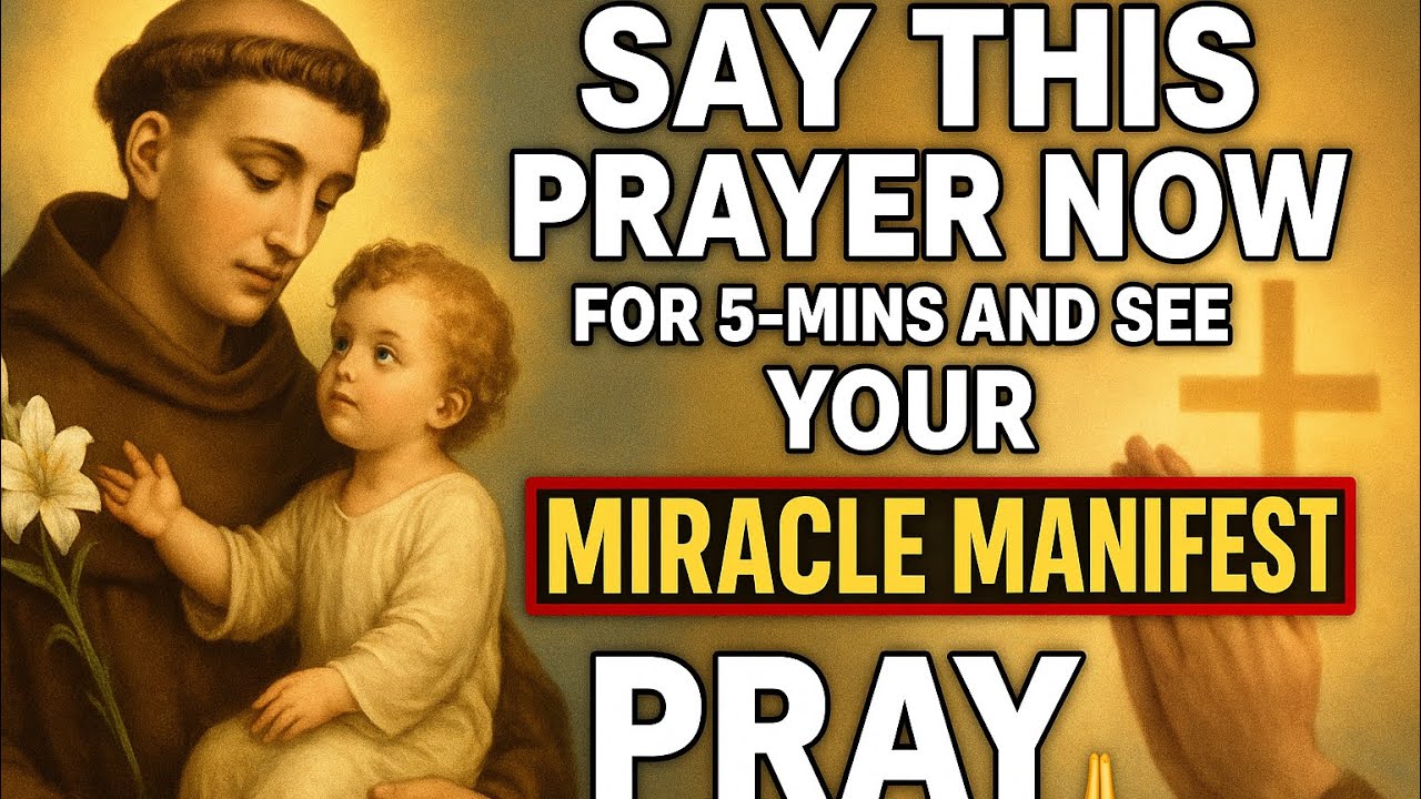 🙏 POWERFUL INTERCESSORY PRAYER TO ST. ANTHONY OF PADUA For an Urgent Miracle and Divine Restoration