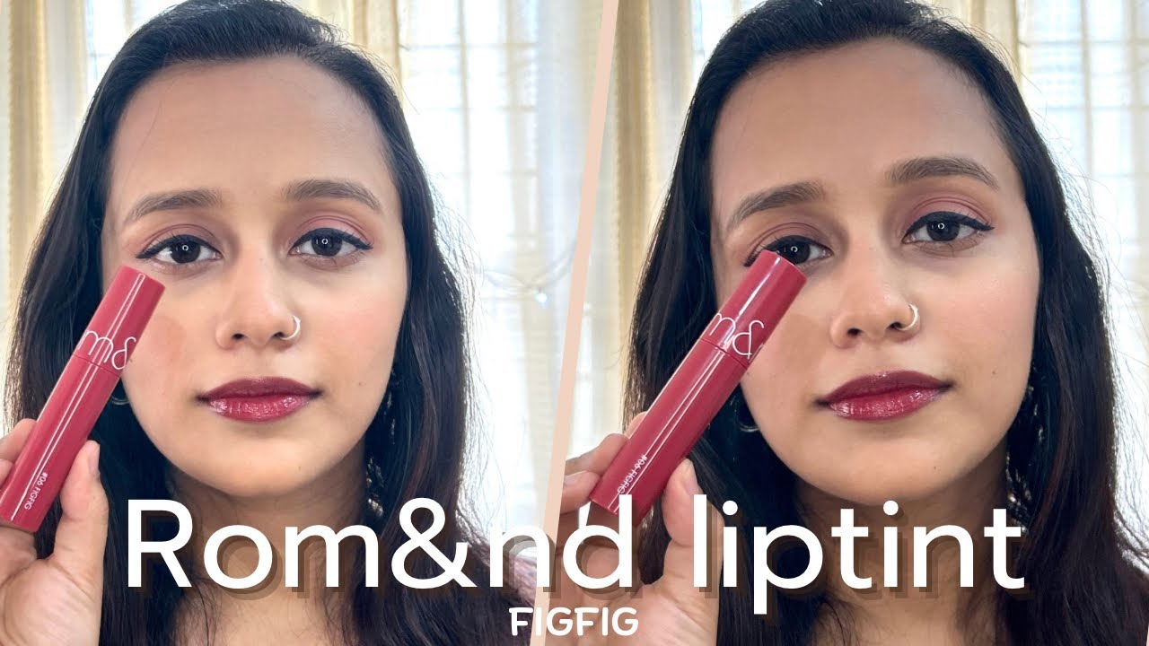Rom&nd Lip Tint REVIEW| Swatches |06 FigFig| Indian skin| Juicy Lasting Tint