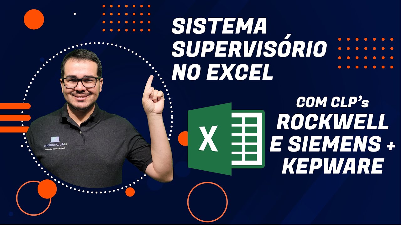 Sistema SUPERVISORIO no EXCEL com CLP's ROCKWELL e SIEMENS + KEPWARE PASSO a PASSO