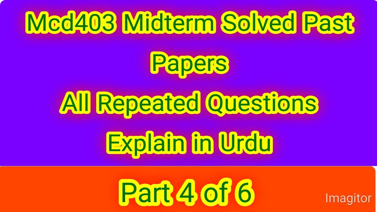 Mcd403 Midterm Solved papers|mcd403|mcd403 grand quiz|vu|Mcd403 final term past paper