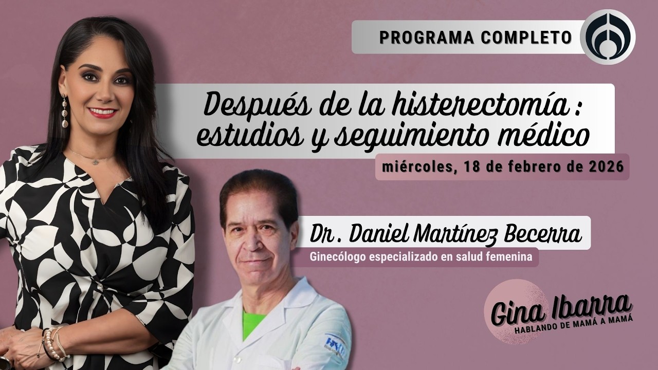 En Vivo | Hablando de Mamá a Mamá con Gina Ibarra | Miércoles 18/02/26