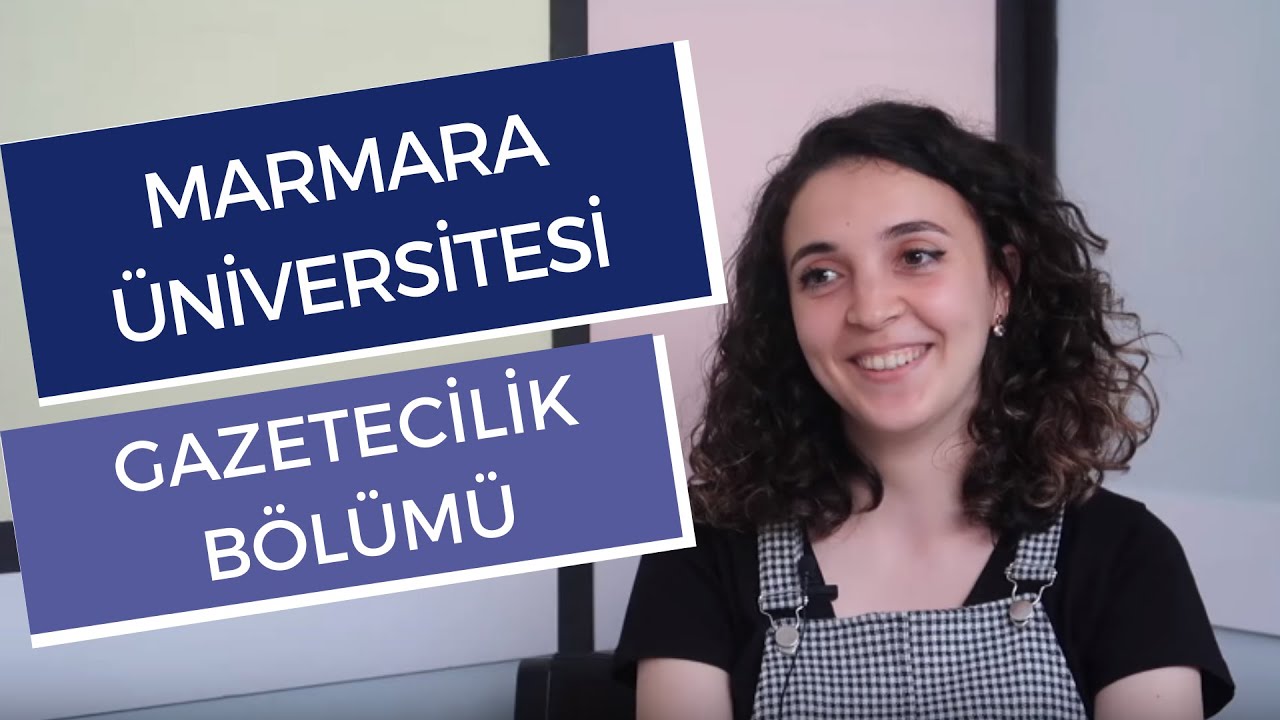 Marmara &Uuml;niversitesi - Gazetecilik Okumak | Hangi &Uuml;niversite Hangi B&ouml;l&uuml;m