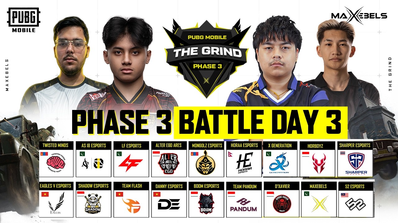 PUBG MOBILE THE GRIND MAXEBELS | PHASE 3 | DAY 3 | FT. #AE #HORAA #FL #ASI8 #BOOM #MAX #TWIS
