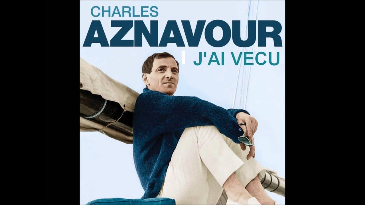 J'ai V&eacute;cu