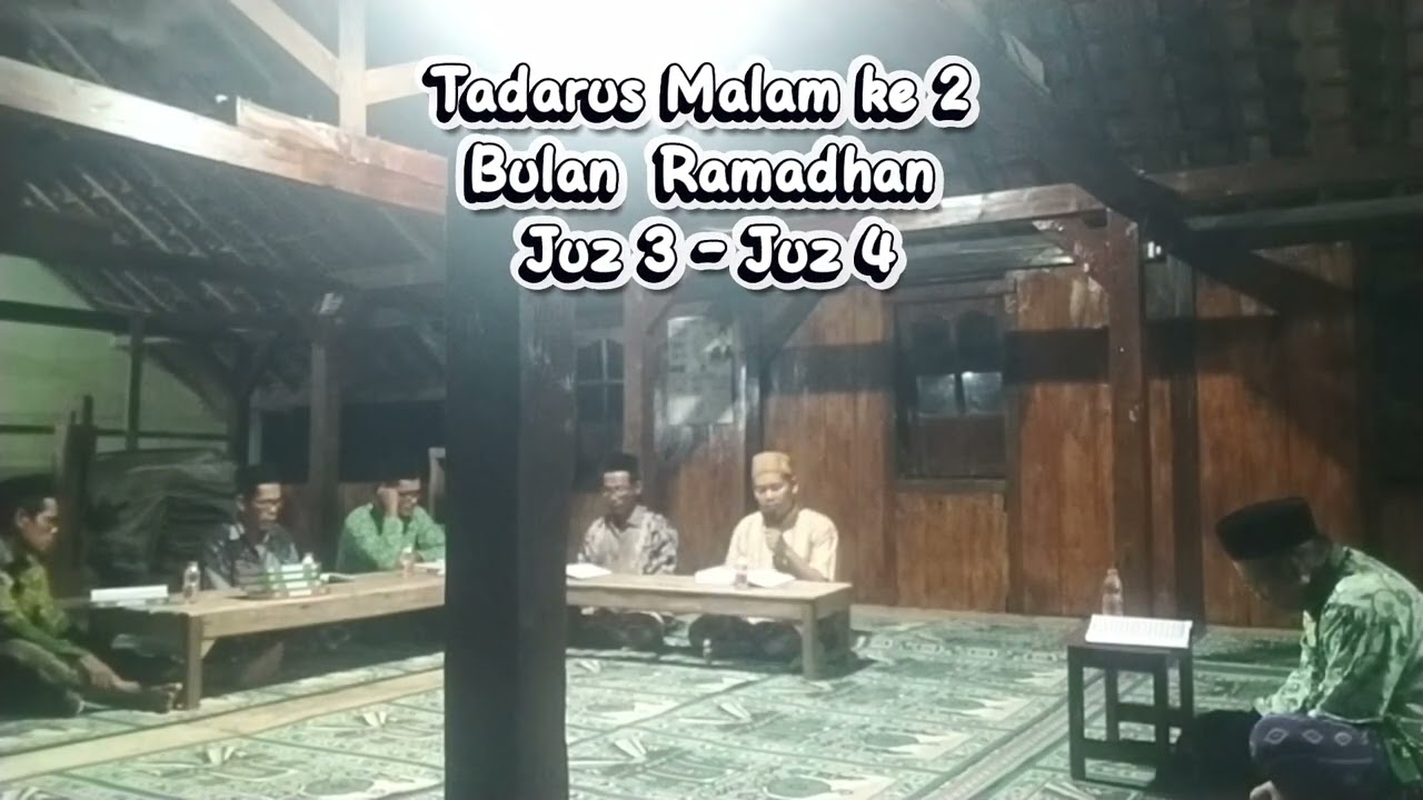 Tadarus Al-Qur'an Malam ke-dua Ramadhan Juz 3-4.