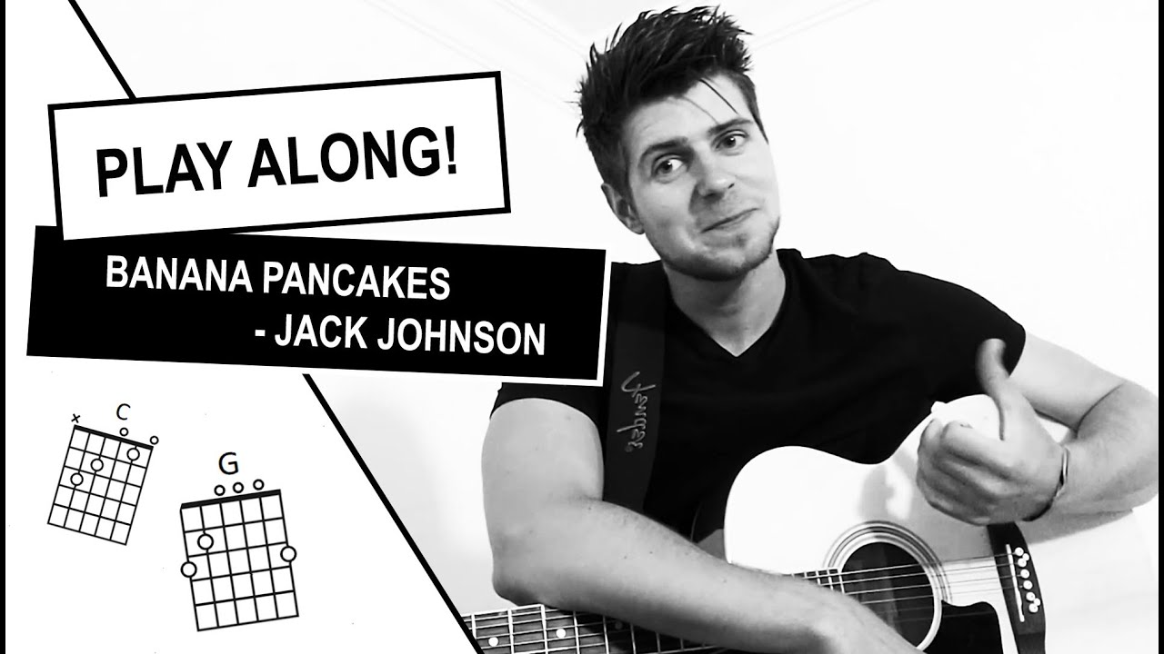 HOW TO PLAY Banana Pancakes - Jack Johnson | Acoustic Guitar Tutorial
