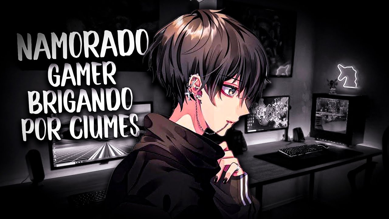 (ASMR) NAMORADO GAMER BRIGANDO POR CIUMES...(PT-BR)