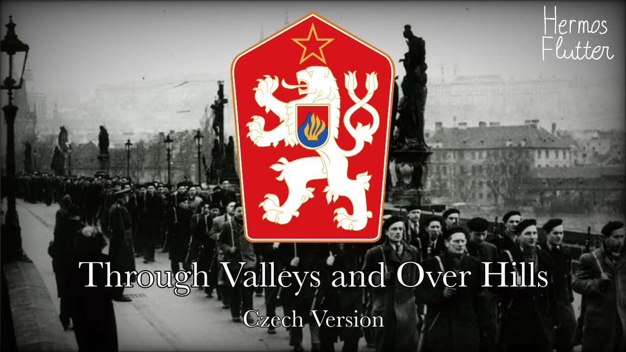 Partyzánská / Through Valleys & Over Hills – По долинам и по взгорьям (Czech Version)