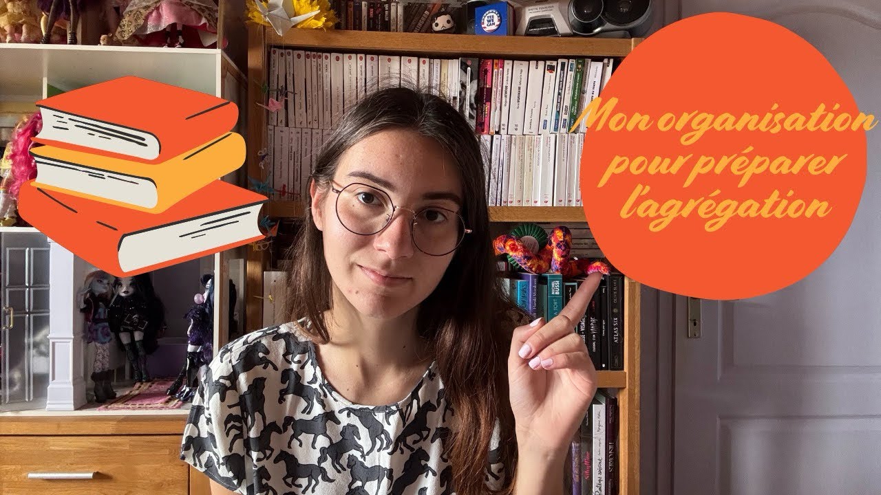 Mon ORGANISATION pour préparer l’AGRÉGATION
