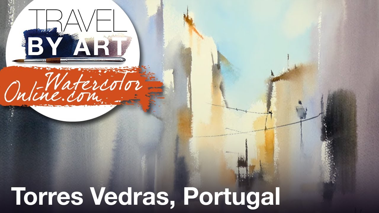 #162 Travel By Art Ep.34: Abstract Painting, Torres Vedras, Portugal (Watercolor Cityscape Tutorial)