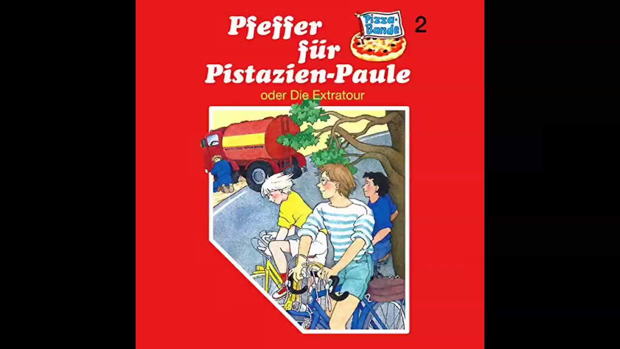 Pizzabande - Folge 2: Pfeffer für Pistazien-Paule (oder Die Extratour) (Komplettes Hörspiel)