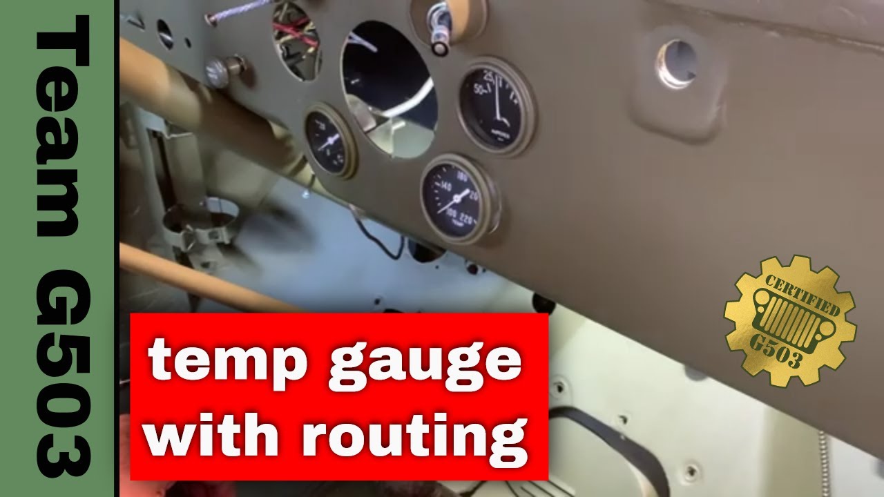 Installation of the Willys MB or Ford GPW temperature gauge with routing, Team G503