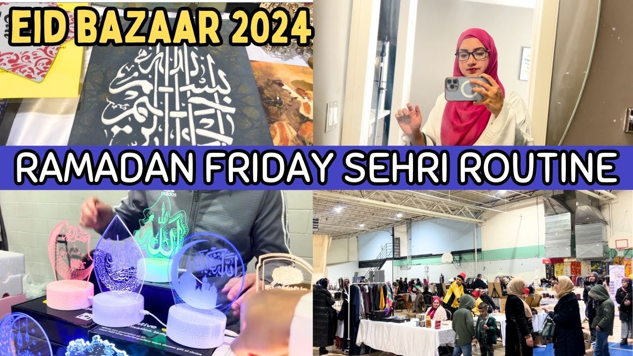MY RAMADAN ROUTINE DAY 18 🌙 Eid Shopping - husband ne dil khush kardiya / Friday Sehri Routine 2024