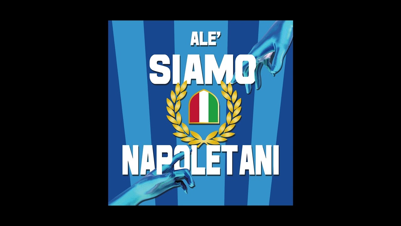 AL&Egrave; - SIAMO NAPOLETANI (CIAVIT F&agrave; O BUKKIN)