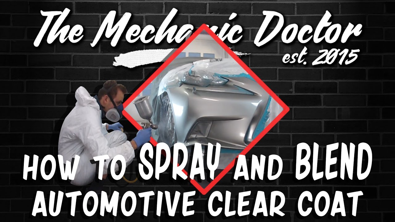 How to Spray and Blend Automotive Clear Coat