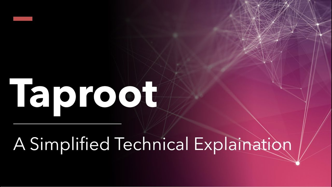 Bitcoin Taproot Explained