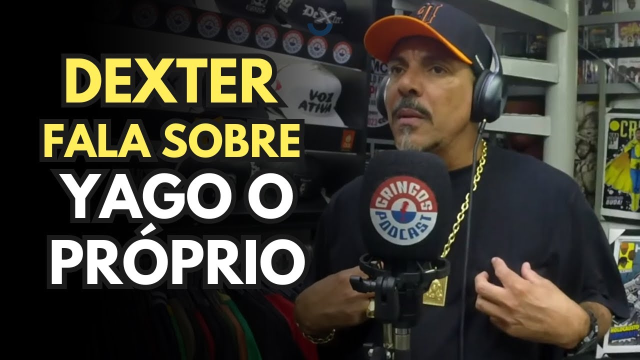 COMENT&Aacute;RIO DO DEXTER SOBRE YAGO O PR&Oacute;PRIO | Cortes do Gringos