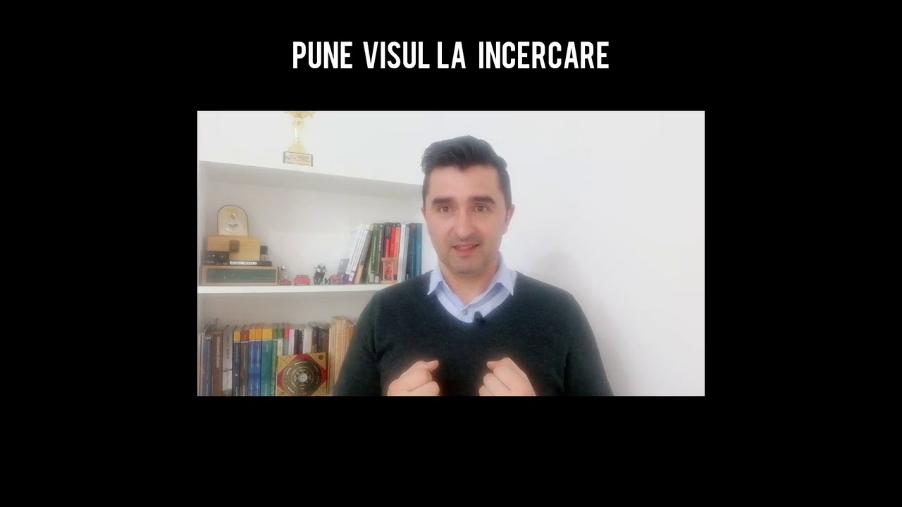 Curs online Gratuit -Pune visul la Incercare
