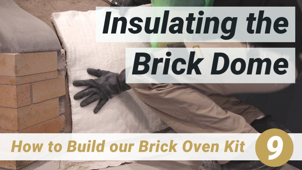 How to Build our Brick Oven Kit | 9. Insulating the Brick Dome