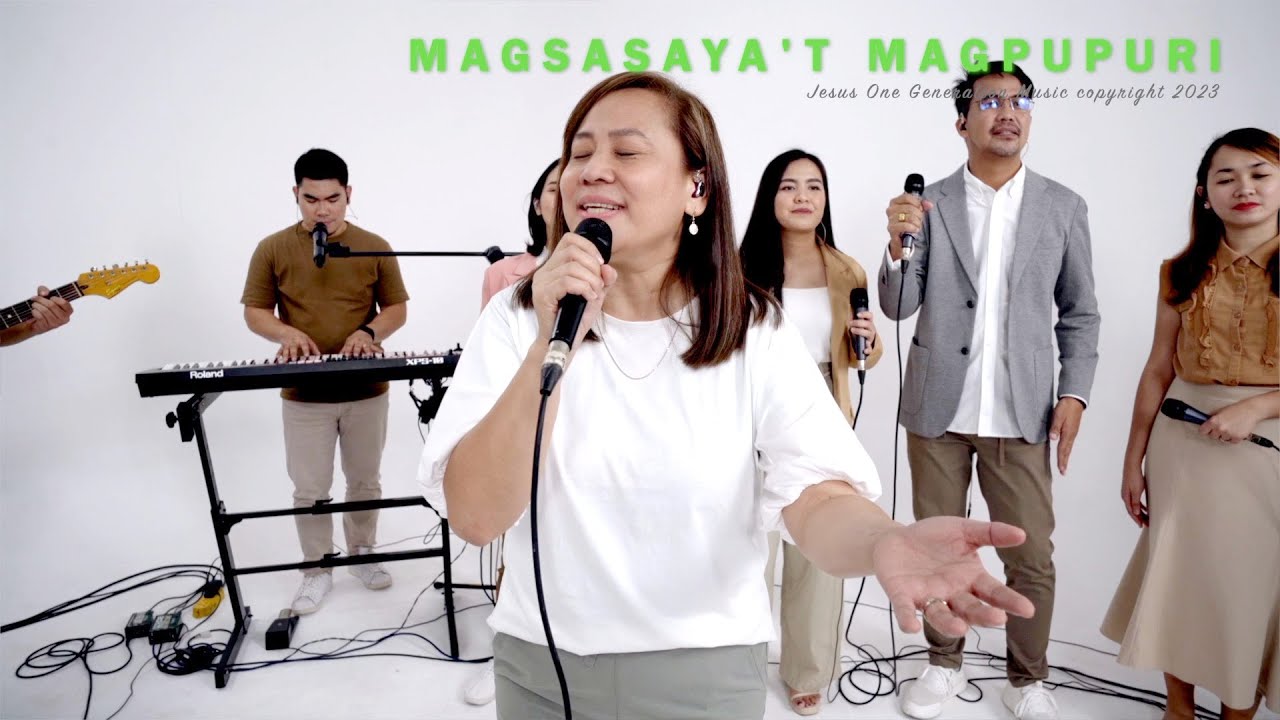 MAGSASAYA'T MAGPUPURI // ORIGINAL FILIPINO WORSHIP // JESUS ONE GENERATION