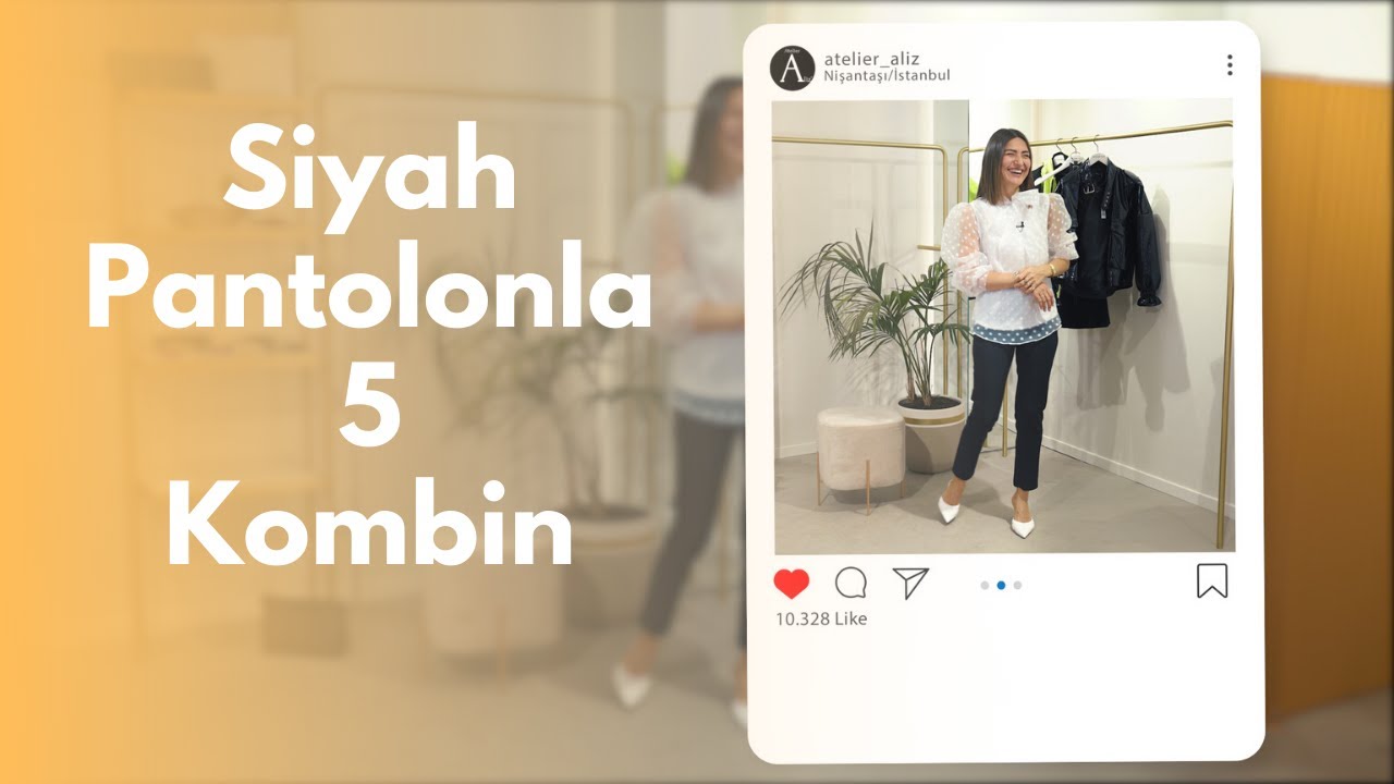 Siyah Pantolonla 5 Farklı Kombin Nasıl Yapılır? | Kombin Önerileri