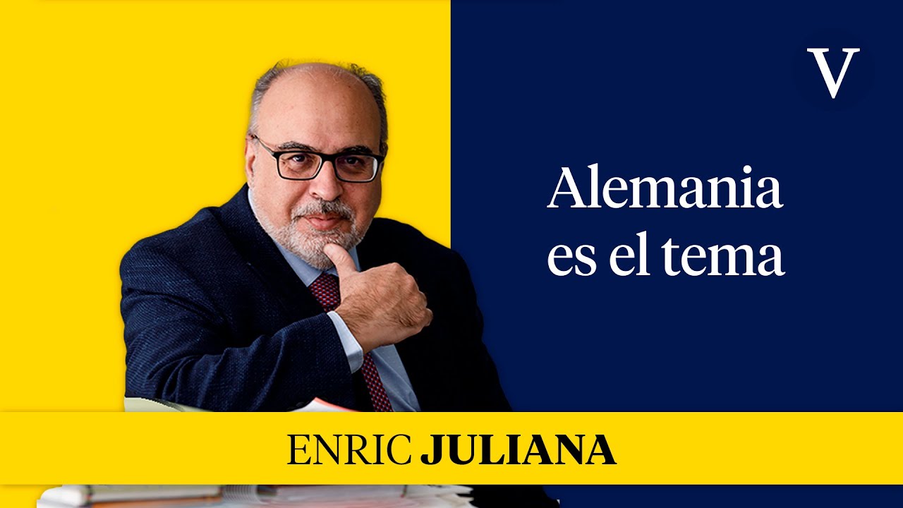 Alemania es el tema I Enfoque Enric juliana