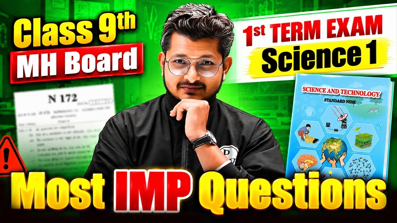 🚨Class 9 SCIENCE 1 Most IMP QUESTIONS | 1st Term Exam 2026 Maharashtra Board