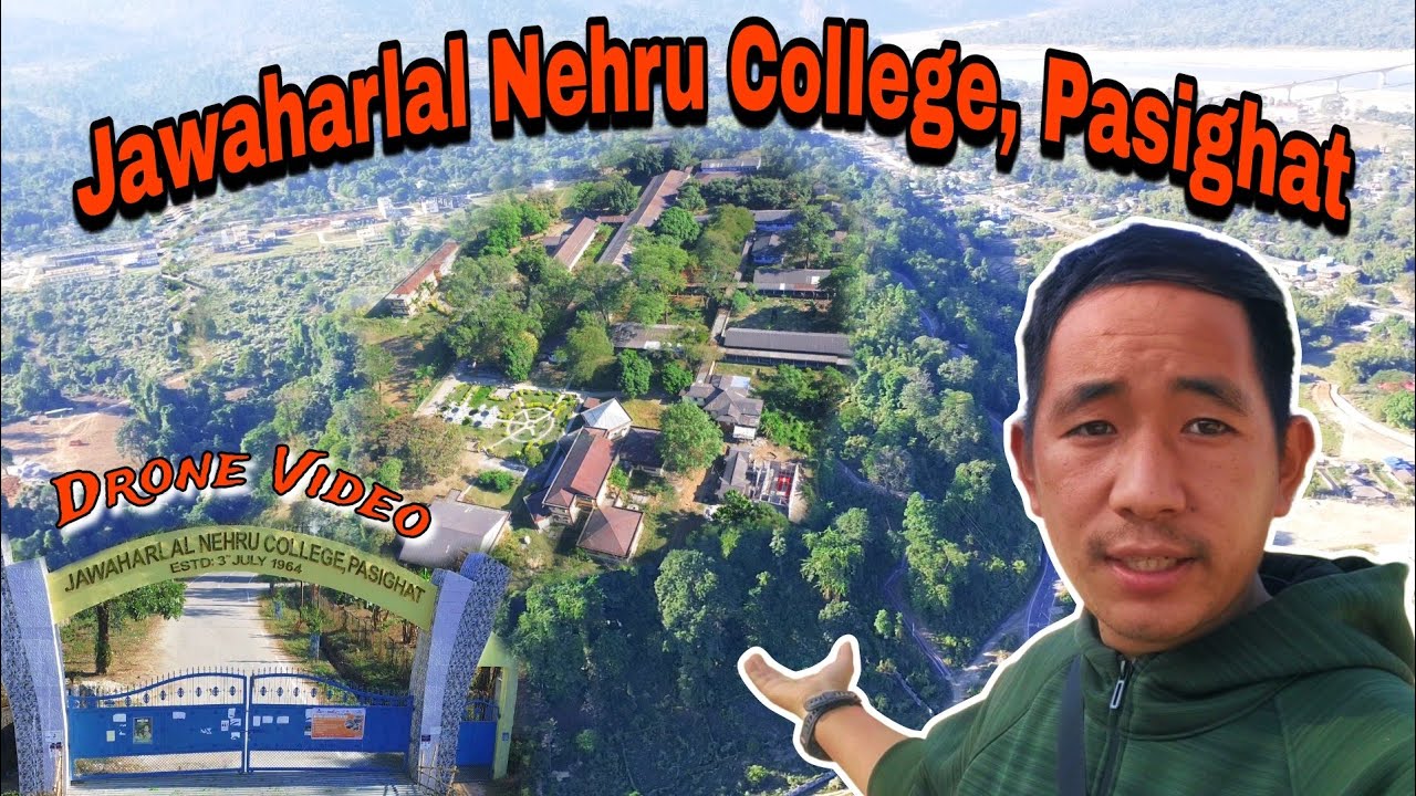 Jawaharlal Nehru College Pasighat Vlog|J.N.C PASIGHAT DRONE VIDEO|Arunachal Pradesh|Dabo vlogs
