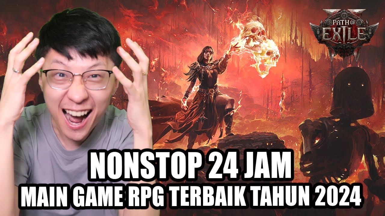 24 JAM MAIN GAME A-RPG TERBAIK TAHUN 2024!! GAME IDAMAN PARA GAMERS!! - Path of Exile 2 Indonesia