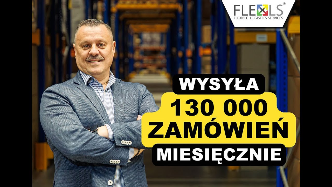 CZYM JEST FULFILLMENT? JAK PROWADZIĆ MAGAZYN W DUŻYM E-COMMERCE OPOWIADA PREZES FIRMY FLEXLS