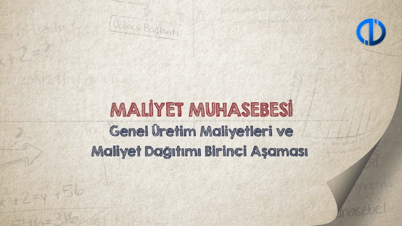 MALİYET MUHASEBESİ - Ünite 4 Konu Anlatımı 1