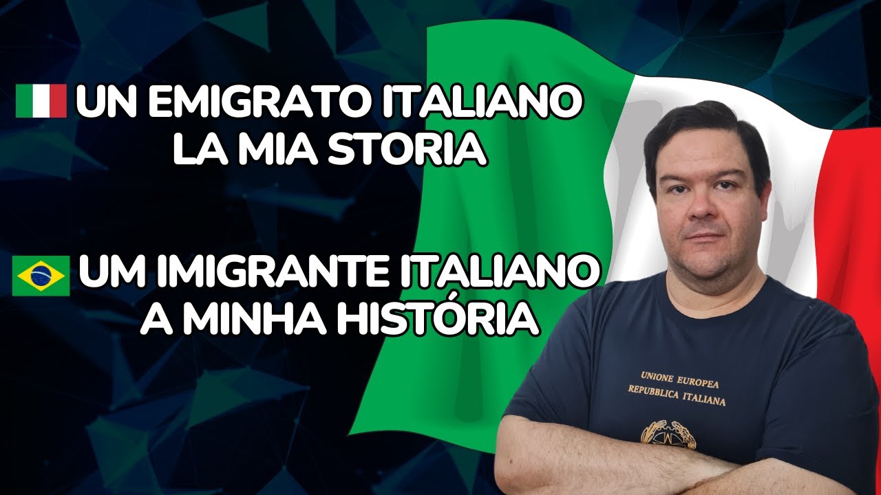UN EMIGRATO ITALIANO - LA MIA STORIA / UM IMIGRANTE ITALIANO - A MINHA HISTÓRIA