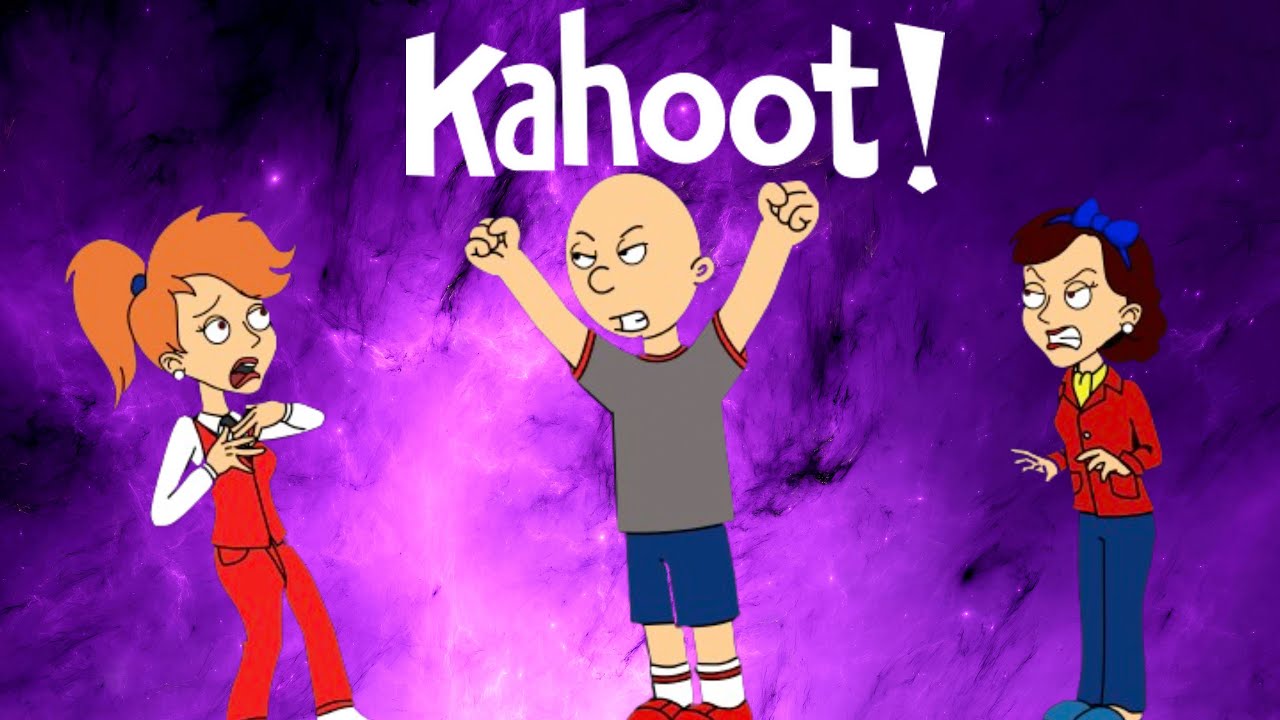 Classic Caillou Rage Quits at Kahoot/Grounded
