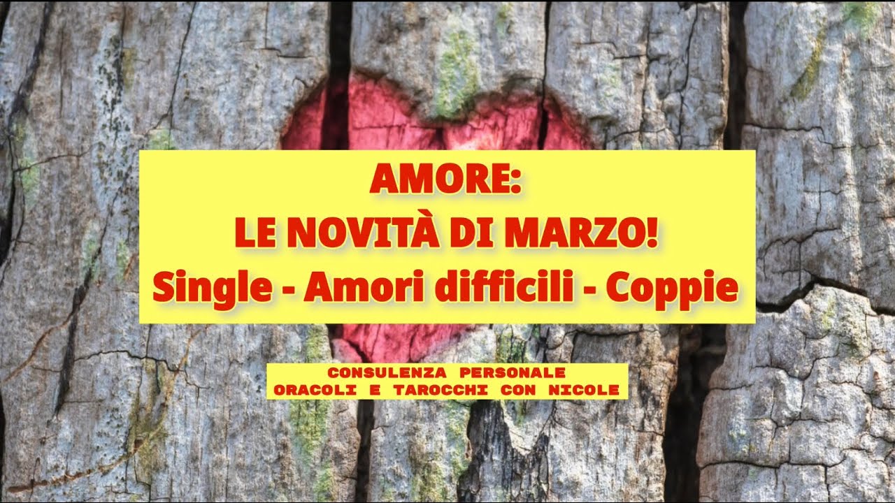 #1242 💖AMORE: LE NOVITÀ DI MARZO!💖 #consulenzapersonale #tarocchiinterattivi 