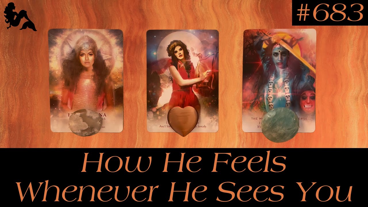 Pick A Card Tarot - How He Feels Whenever He Sees You 👀🥹🥰