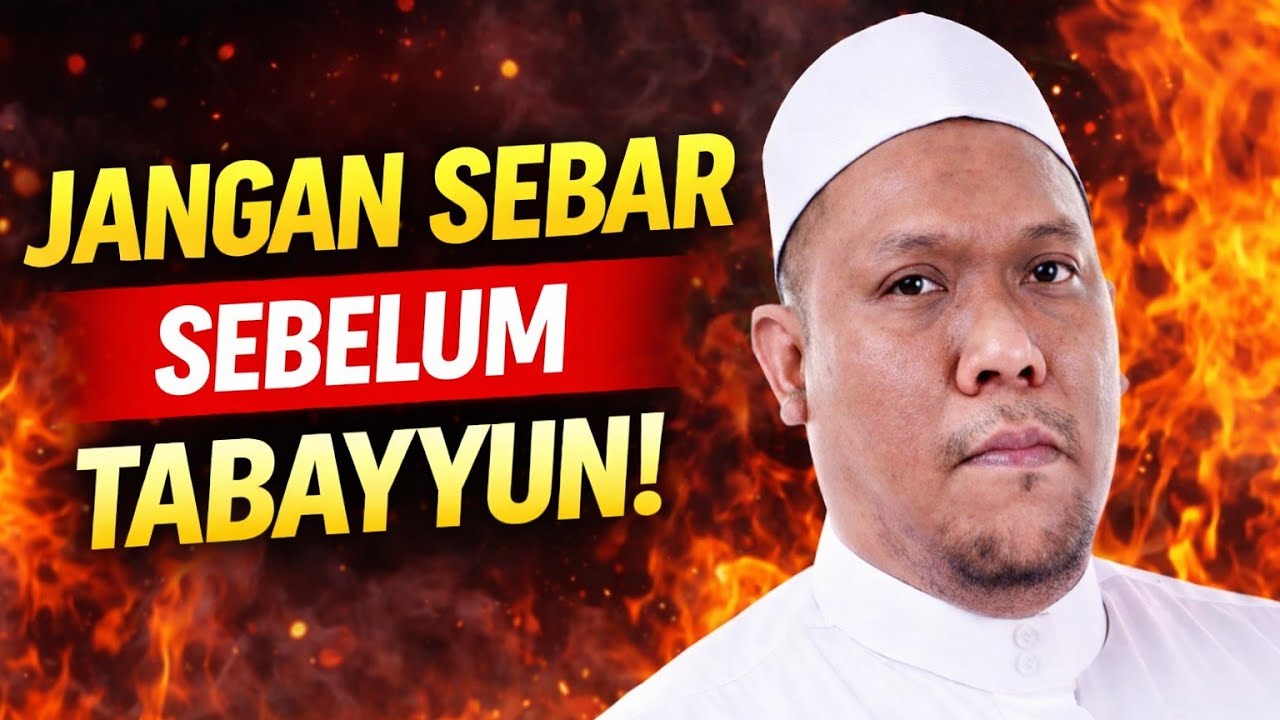 Ramai Berdosa Tanpa Sedar Kerana Tak Tabayyun
