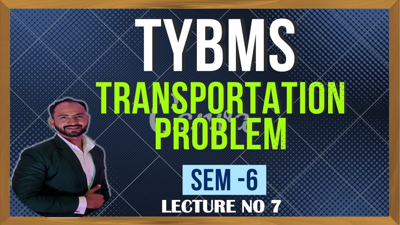 #7 TYBMS Transportation Problem  || NWCR , LCm & VAM | SEM 6 | OPERATION RESEARCH |