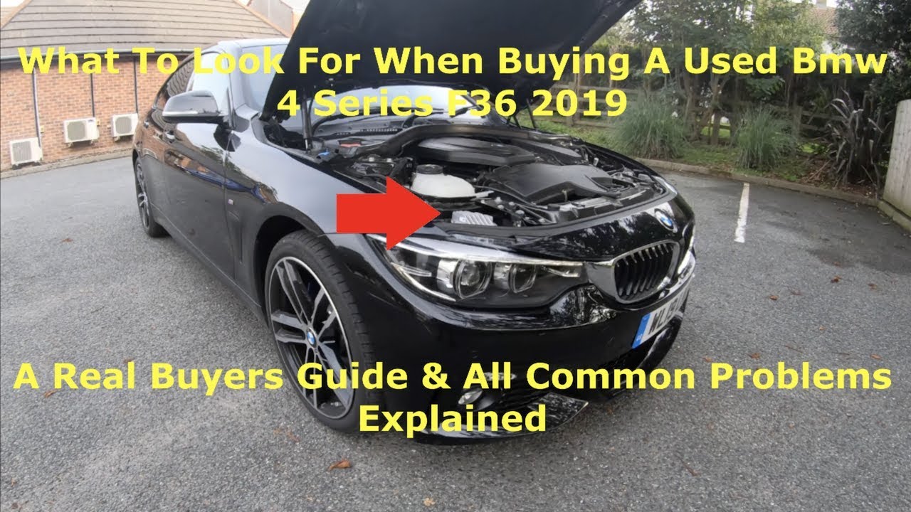 What To Look For When Buying A Used Bmw 4 Series Gran Coupe F36 2019