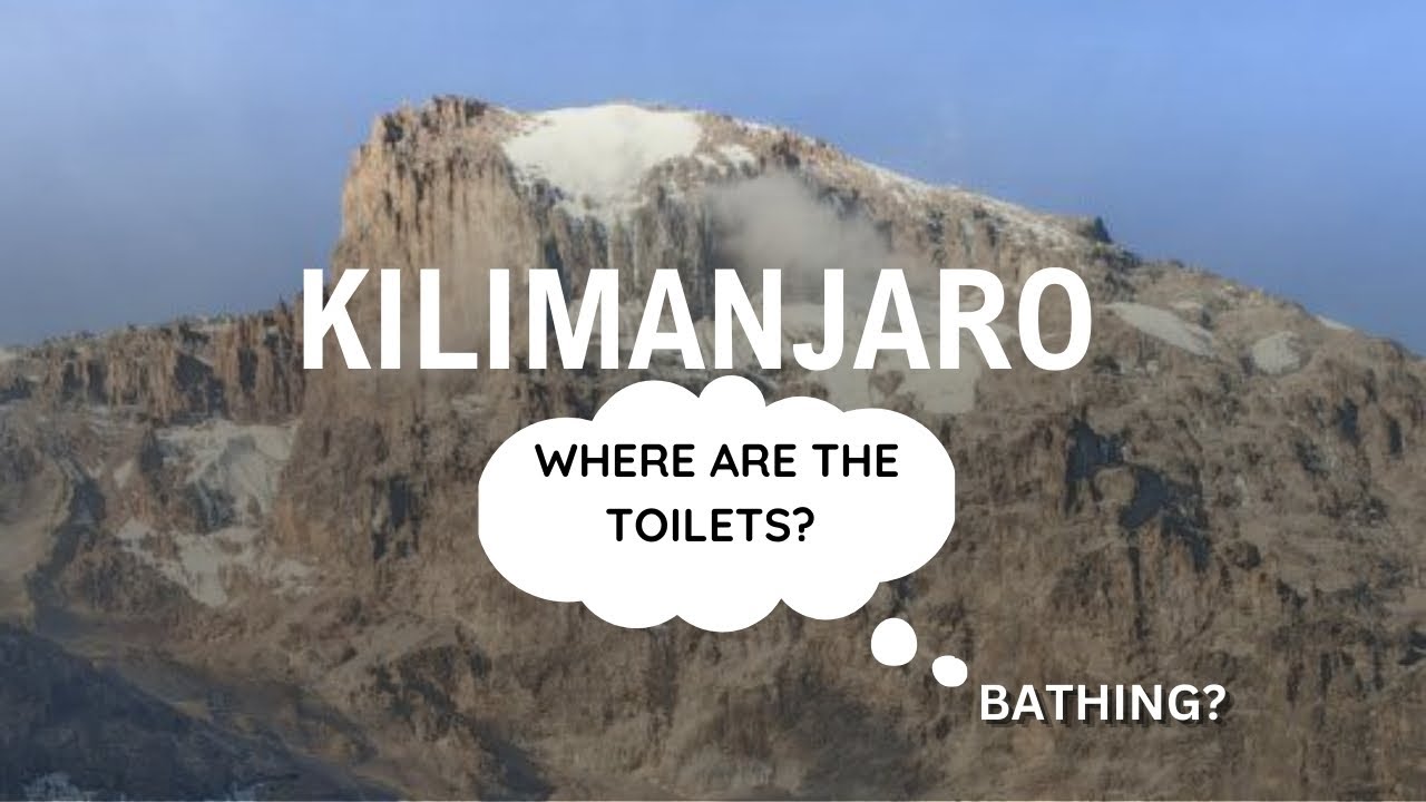 Mt Kilimanjaro Toilets and Bathrooms in 2025