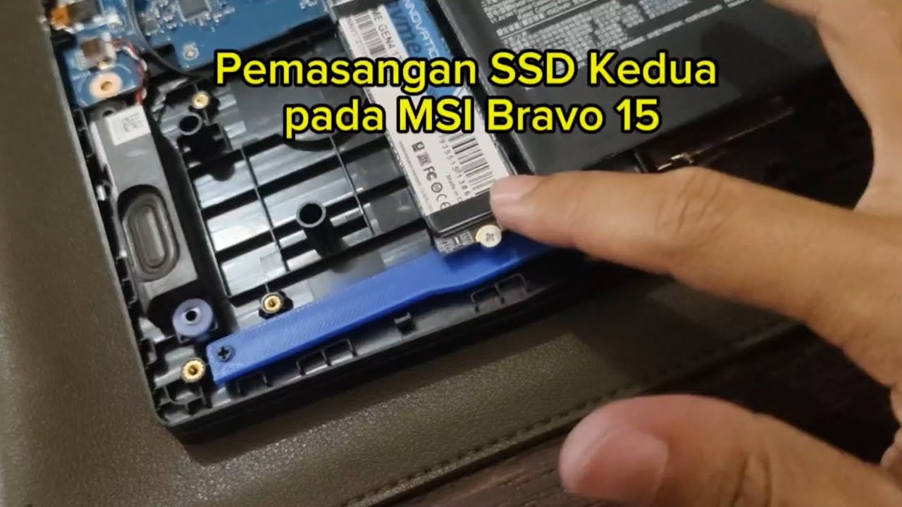 Pasang SSD kedua pada MSI Bravo 15, katana 15 , A15, dan 17, + Installation Set Mounting Bracket
