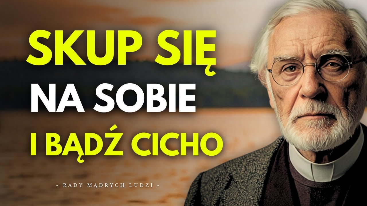 Kiedy Skupiasz się Na Sobie i Milczysz, Wszystko Zaczyna się Układać | Motywacja | Rady Mądrych