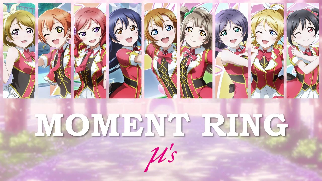μ’s - MOMENT RING (Color Coded, Kanji, Romaji, Eng)