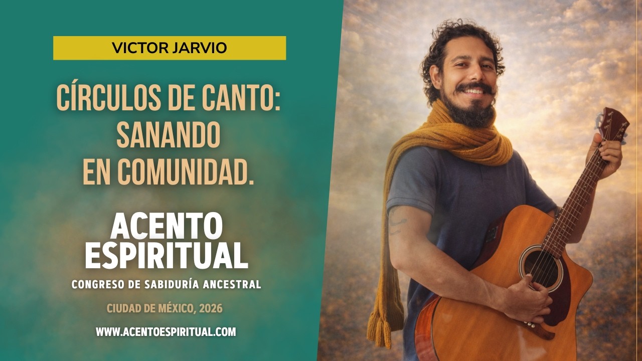 Ponencia de Victor Jarvio en el Congreso de Sabiduría Ancestral  México 2026