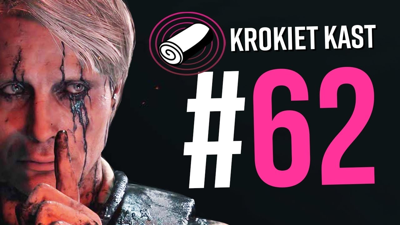 KrokietKast #62 – cały o Death Stranding