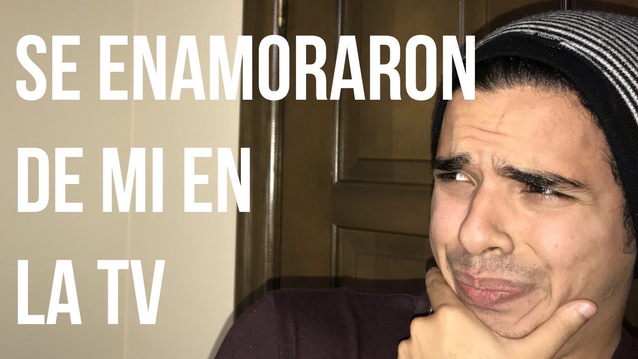 SE ENAMORARON DE MI EN UN CANAL DE TV