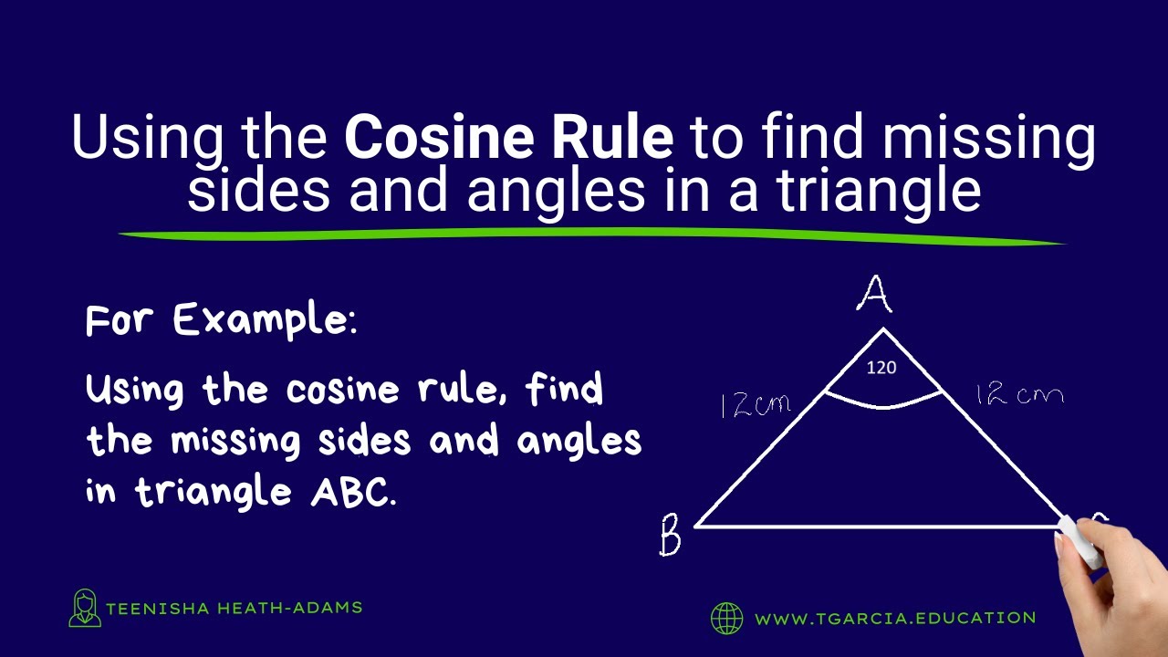 Using the Cosine Rule to find unknown sides and angles in triangles