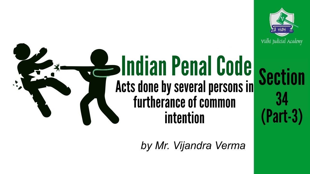 IPC I Sec. 34 (Part-3) I By Vijandra Verma Sir